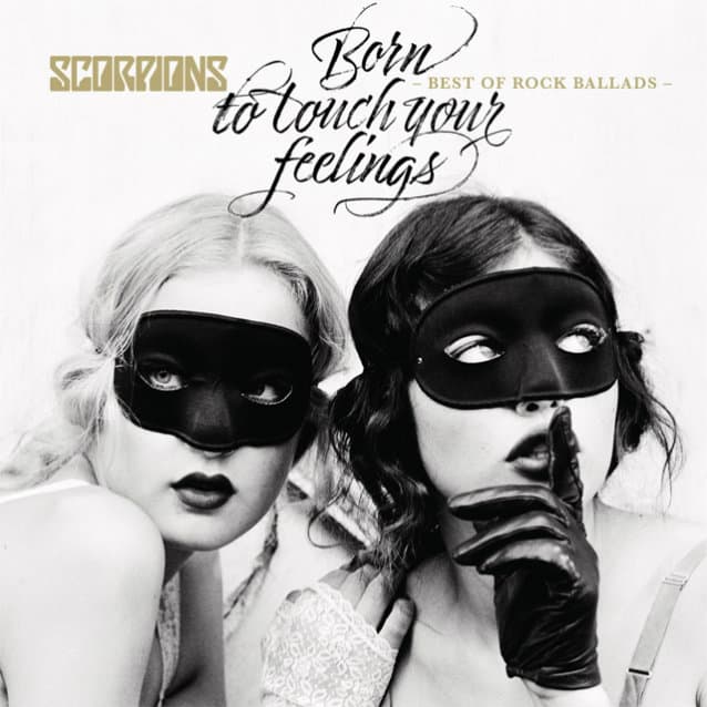 scorpions, SCORPIONS reveal track listing and cover art for ‘Born To Touch Your Feelings – Best Of Rock Ballads’