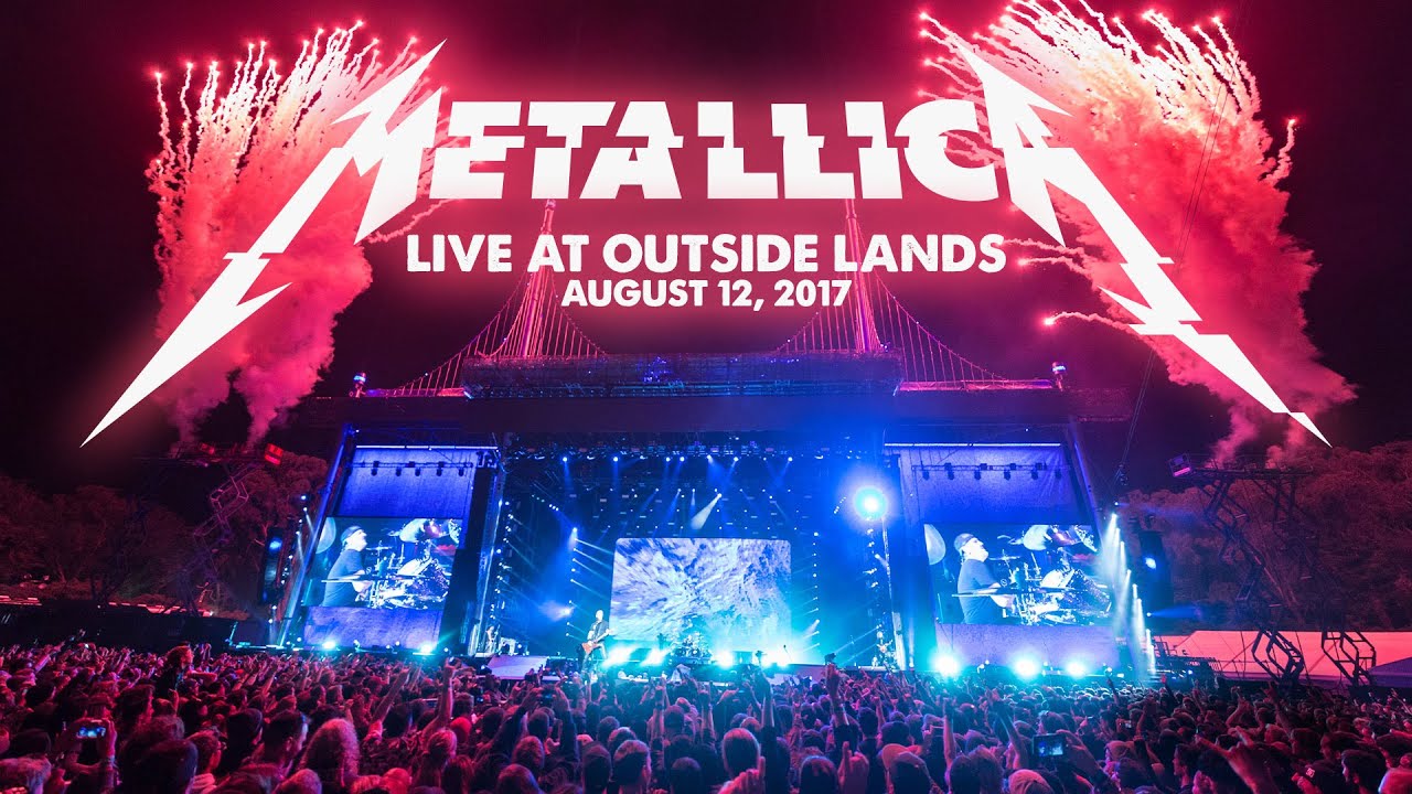 metallica live, Watch METALLICA’s Entire August 2017 Performance At Outside Lands Festival
