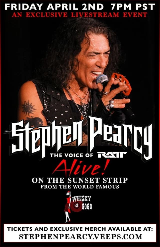 stephen pearcy streaming concert, RATT Vocalist STEPHEN PEARCY Announces Livestream Concert Featuring ‘A Very Special Guest’