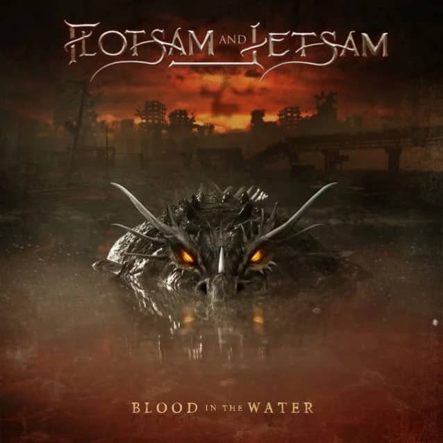 flotsam and jetsam blood in the water, VIDEO: FLOTSAM AND JETSAM Release Lyric Video For ‘Blood In The Water’