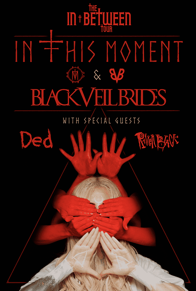 in this moment black veil brides tour dates, IN THIS MOMENT And BLACK VEIL BRIDES Announce Joint 2021 North American Tour
