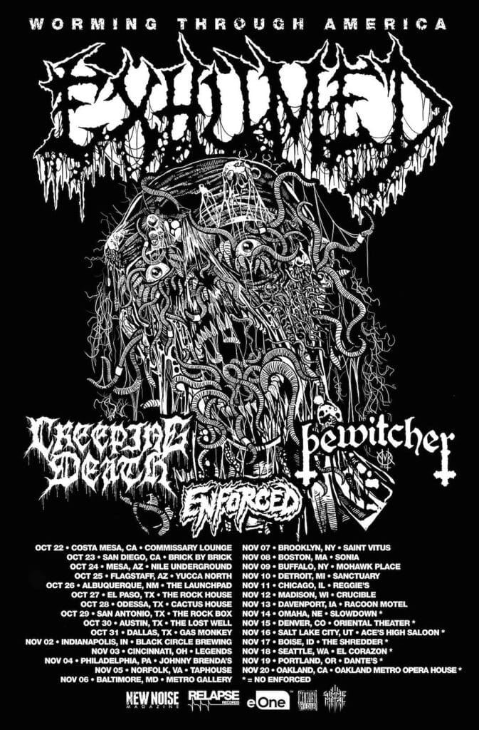 exhumed tour dates 2021, EXHUMED Announce Tour With CREEPING DEATH, BEWITCHER &amp; ENFORCED