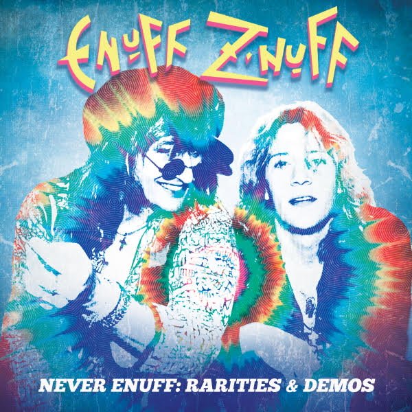 enuff z nuff box set, ENUFF Z’NUFF Are Releasing Their Vintage ’80s Demos In A New Box Set