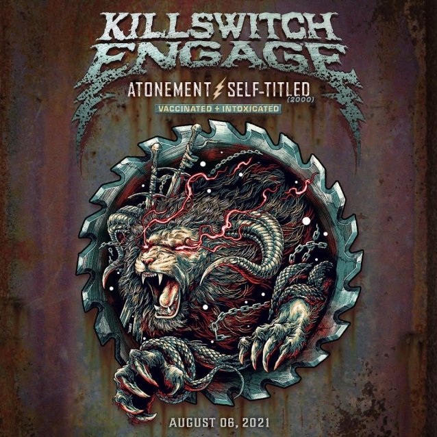 killswitch engage livestream event, KILLSWITCH ENGAGE Announce &#8216;Atonement / Self-Titled: Vaccinated + Intoxicated&#8217; Streaming Event