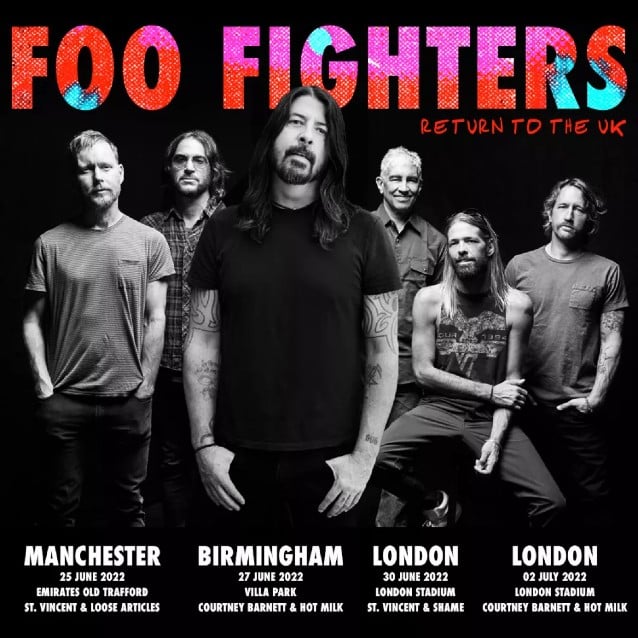 foo fighters tour dates 2022, FOO FIGHTERS Announce UK Stadium Shows For 2022 With ST. VINCENT And More