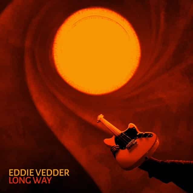 eddie vedder solo, PEARL JAM&#8217;s EDDIE VEDDER Releases New Solo Single &#8216;Long Way&#8217;; Announces New Album &#8216;Earthling&#8217;