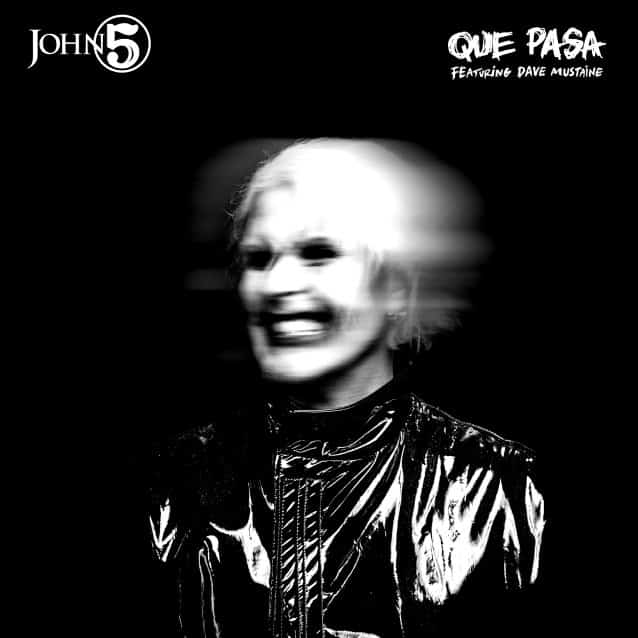 john 5 solo album, JOHN 5 Announces New Album, Drops Video For Track &#8216;Qué Pasa&#8217; Featuring DAVE MUSTAINE