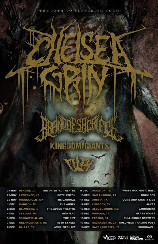 chelsea grin tour dates, CHELSEA GRIN, BRAND OF SACRIFICE, KINGDOM OF GIANTS Announce Fall Tour