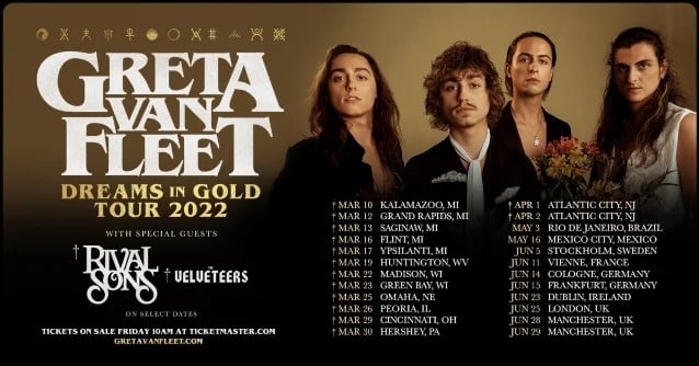 greta van fleet tour dates, GRETA VAN FLEET Announce &#8216;Dreams In Gold&#8217; 2022 Tour