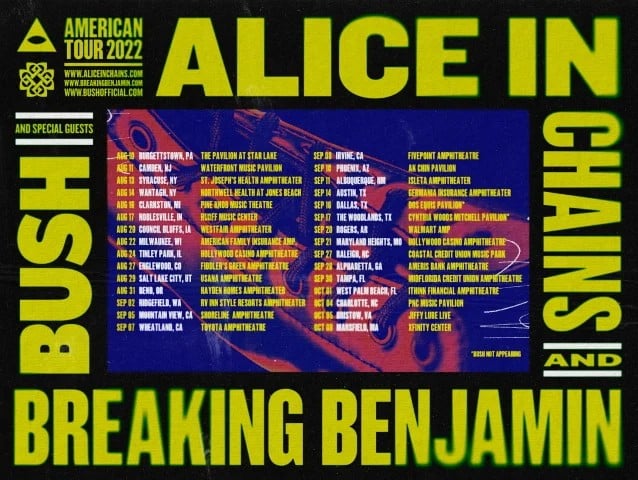 alice in chains breaking benjamin tour, ALICE IN CHAINS And BREAKING BENJAMIN Announce 2022 U.S. Tour Dates With BUSH