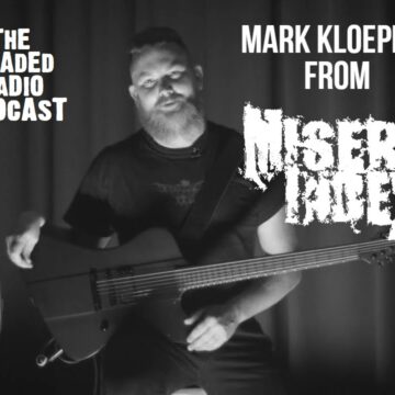 mark-kloeppel-misery-index-the-loaded-radio-podcast