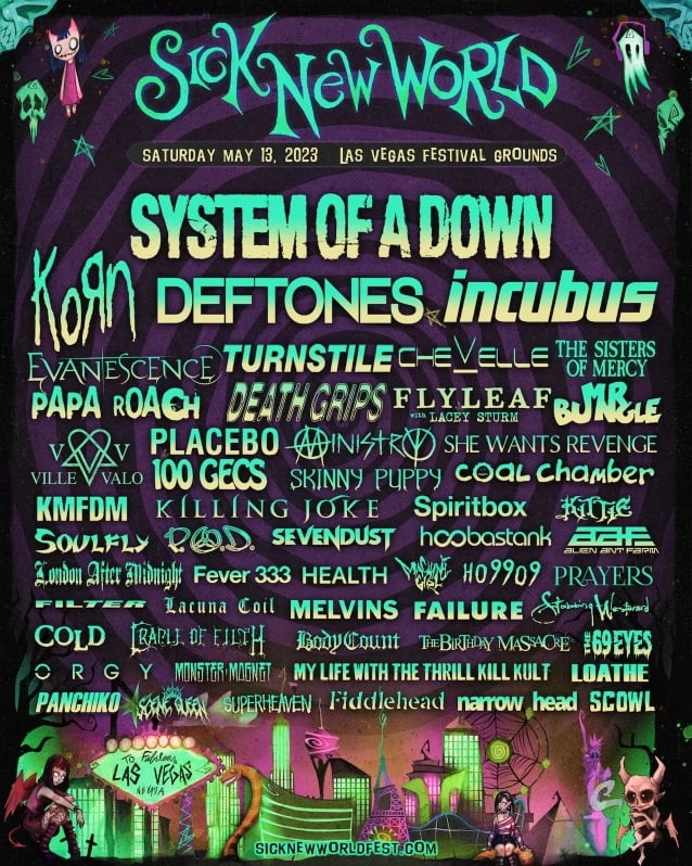 sick new world festival,las vegas nu metal festival,las vegas sick new world,sick new world las vbegas,las vegas nu metal, SICK NEW WORLD Festival Offically Announced Feat. Reunited COAL CHAMBER And FLYLEAF Along With SYSTEM OF A DOWN, KORN & More