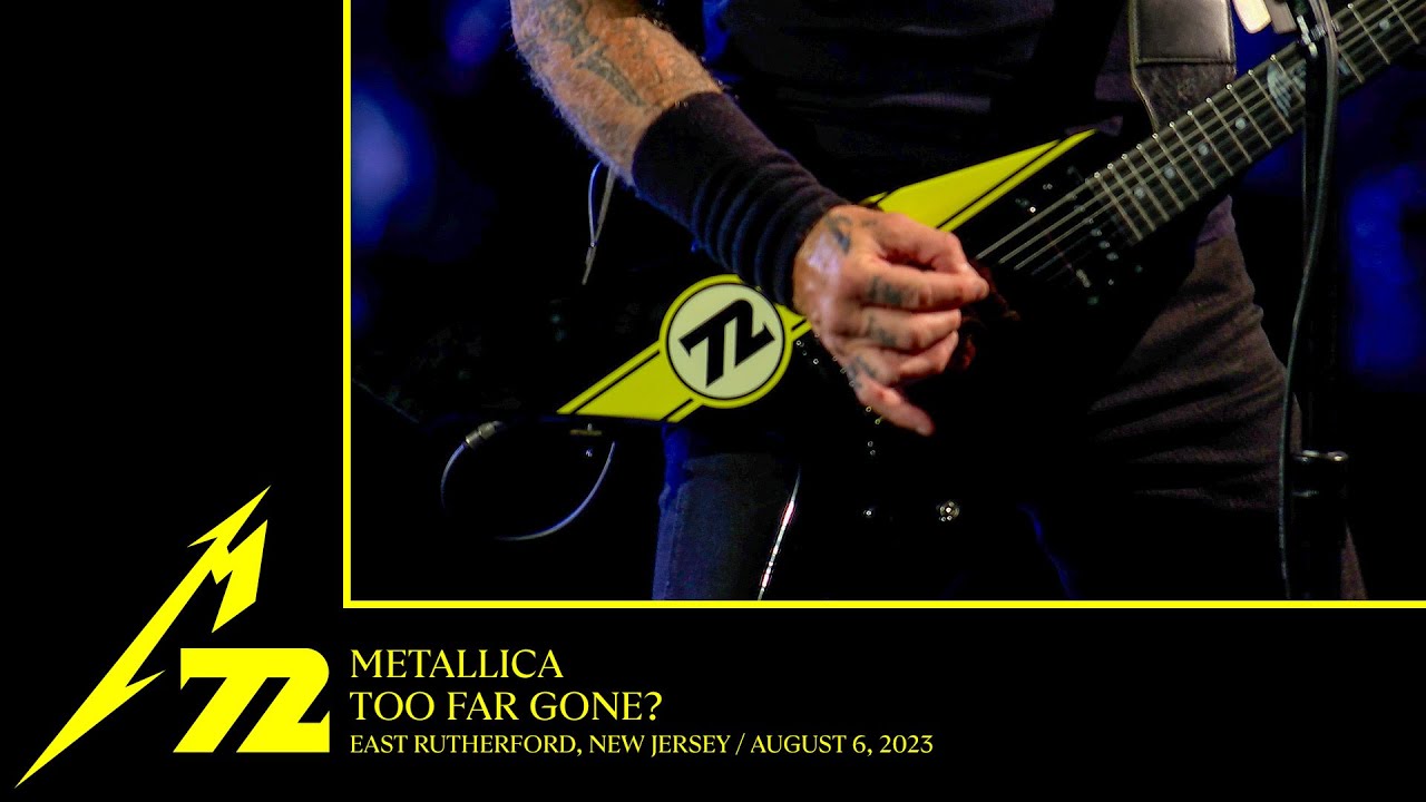 Video Thumbnail: Metallica: Too Far Gone? (East Rutherford, NJ – August 6, 2023)
